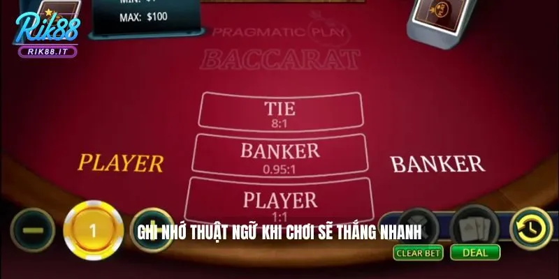 Ghi nhớ thuật ngữ khi chơi sẽ thắng nhanh 