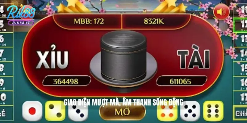 Giao diện mượt mà, âm thanh sống động