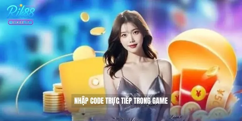 Nhập code trực tiếp trong game